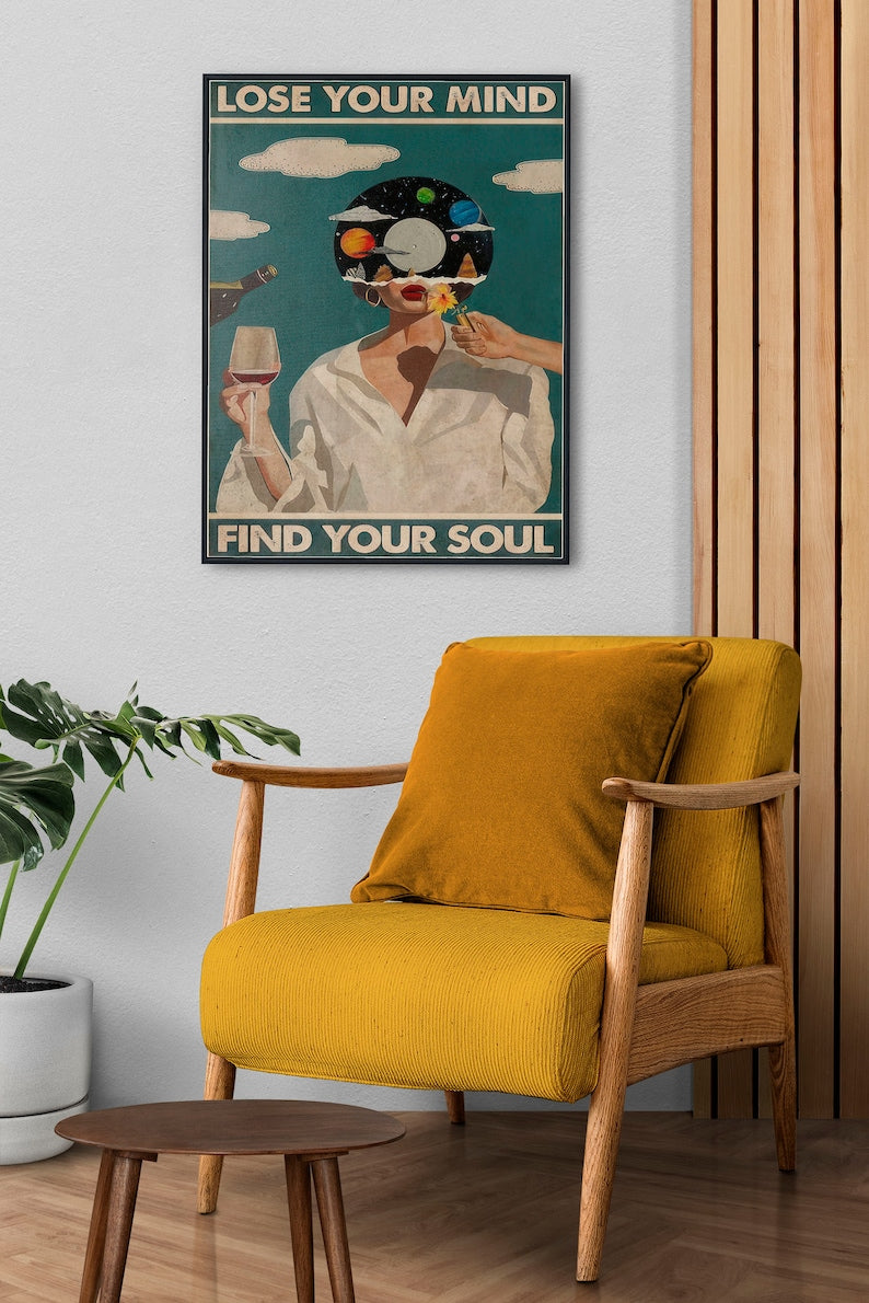 Lose Your Mind Find Your Soul Vintage Poster,